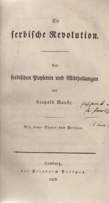 Ranke Leopold: Die serbische Revolution. Aus serbischen Papieren und Mittheilungen